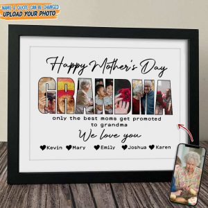 Custom Photo Only The Best Moms Get Promoted To Grandma Happy Mother's Day Picture Frame N304 889176